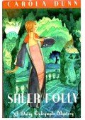 Carola Dunn - Sheer Folly