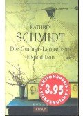 SCHMIDT, KATHRIN - Die Gunnar-Lennefsen-Expedition