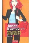 EVANOVICH,JANET - Eins, zwei, drei und du bist frei