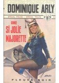 ARLY, DOMINIQUE - Une si jolie majorette
