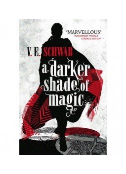 SCHWAB, V. E. - A Darker Shade of Magic, null 2015 antikvár könyv