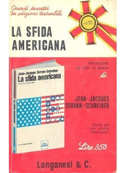 SERVAN-SCHREIBER, JEAN-JACQUES - La Sfida Americana SERVAN-SCHREIBER, JEAN-JACQUES - La Sfida Americana, null 1969 antikvár könyv
