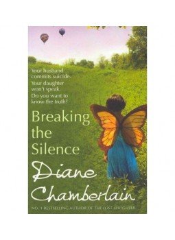 Diane Chamberlain - Breaking the Silence Diane Chamberlain - Breaking the Silence, null 2010 antikvár könyv