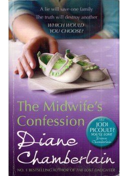 Diane Chamberlain - The Midwife's Confession Diane Chamberlain - The Midwife's Confession, Richmond, Surrey 2011 antikvár könyv