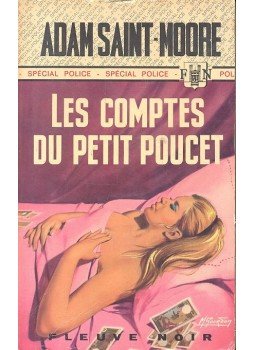 SAINT-MOORE, ADAM - Les comptes du Petit Poucet SAINT-MOORE, ADAM - Les comptes du Petit Poucet, Paris 1972 antikvár könyv