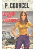 COURCEL, PIERRE - Le camp des violences