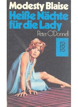 Donnell, Peter O - Modesty Blaise - Heiße Nächte für die Lady Donnell, Peter O - Modesty Blaise - Heiße Nächte für die Lady, null 1982 antikvár könyv
