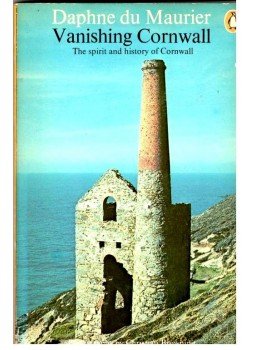 Daphne du Maurier - Vanishing Cornwall - The spirit and history of Cornwall Daphne du Maurier - Vanishing Cornwall - The spirit and history of Cornwall, null 2001 antikvár könyv