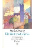 Zweig, Stefan - Die Welt von Gestern