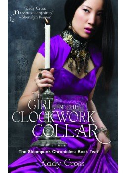 CROSS, KADY - The Girl in the Clockwork Collar, null 2013 antikvár könyv
