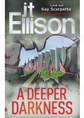 ELLISON, J. T. - A Deeper Darkness