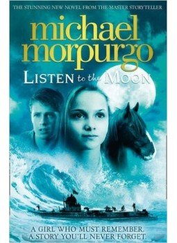 Michael Morpurgo - Listen to the Moon Michael Morpurgo - Listen to the Moon, null 2015 antikvár könyv