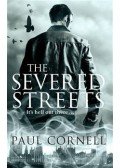 Cornell, Paul - The Severed Streets