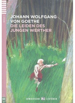 GOETHE, JOHANN WOLFGANG VON - Die Leiden des jungen Werthers + CD GOETHE, JOHANN WOLFGANG VON - Die Leiden des jungen Werthers + CD, null 0 antikvár könyv