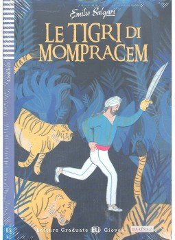 Emilio Salgari - Le tigri di Mompracem - Livello 2 (+CD) Emilio Salgari - Le tigri di Mompracem - Livello 2 (+CD), null 0 antikvár könyv