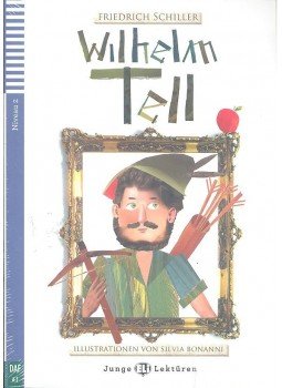 Schiller, Friedrich - Wilhelm Tell - Niveau 2 Schiller, Friedrich - Wilhelm Tell - Niveau 2, 2011 antikvár könyv