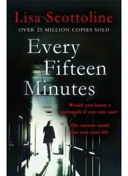 Scottoline, Lisa - Every Fifteen Minutes Scottoline, Lisa - Every Fifteen Minutes, null 2015 antikvár könyv