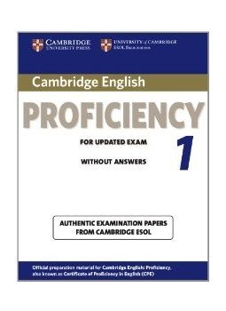  - Cambridge English Proficiency 1 for Updated Exam Student's Book without Answers: Authentic Examination Papers from Cambridge ESOL, null 2012 antikvár könyv
