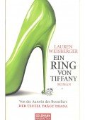 Lauren Weisberger - Ein Ring von Tiffany