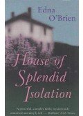Edna O'Brien - House of Splendid Isolation