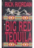 Rick Riordan - Big Red Tequila
