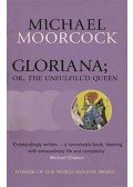 Moorcock, Michael - Gloriana; or, the Unfulfill'd Queen