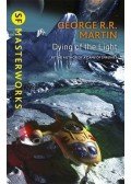 George R. R. Martin - Dying of the Light