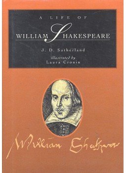 SUTHERLAND, J. D. - A Life of William Shakespeare, null 1997 antikvár könyv