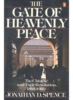 SPENCE, JONATHAN D. - The Gate of Heavenly Peace - The Chinese and Their Revolution 1895-1980, null 1982 antikvár könyv