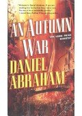 ABRAHAM, DANIEL - An Autumn War