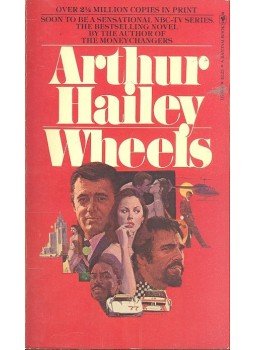 Hailey, Arthur - Wheels Hailey, Arthur - Wheels, null 1978 antikvár könyv
