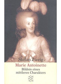 Zweig, Stefan - Marie Antoinette Zweig, Stefan - Marie Antoinette, null 2007 antikvár könyv