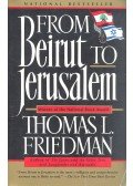 Thomas L. Friedman - From Beirut to Jerusalem