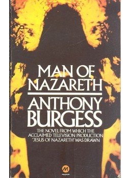 Anthony Burgess - Man of Nazareth Anthony Burgess - Man of Nazareth, null 1980 antikvár könyv