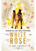 EWING, AMY - The White Rose