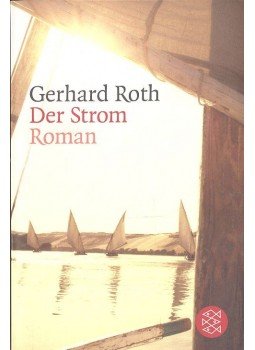 ROTH, GERHARD - Der Strom, null 2004 antikvár könyv