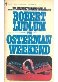 Robert Ludlum - The Osterman weekend