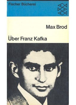 Brod, Max - Über Franz Kafka Brod, Max - Über Franz Kafka, null 1966 antikvár könyv