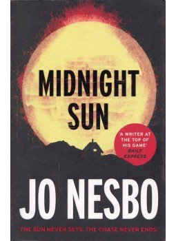 Jo Nesbo - Midnight Sun Jo Nesbo - Midnight Sun, London 2015 antikvár könyv