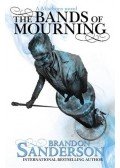 Brandon Sanderson - The Bands of Mourning
