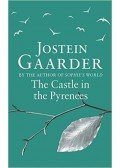 Jostein Gaarder - The Castle in the Pyrenees
