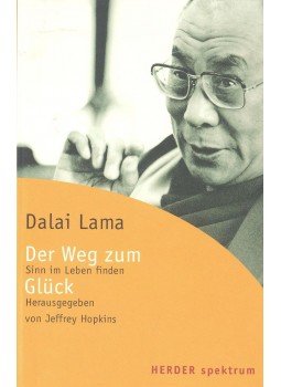 Dalai Láma - Der Weg zum Glück Dalai Láma - Der Weg zum Glück, null 2007 antikvár könyv