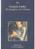 Schiller, Friedrich - Die Jungfrau von Orleans