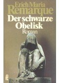 Erich Maria Remarque - Der Schwarze Obelisk