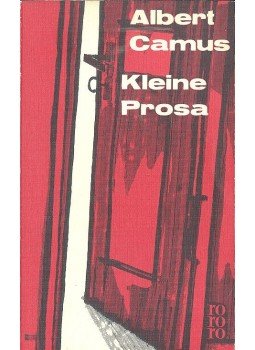 Albert Camus - Kleine Prosa Albert Camus - Kleine Prosa, null 1967 antikvár könyv