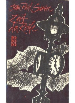 Sartre, Jean-Paul - Zeit der Reife Sartre, Jean-Paul - Zeit der Reife, null 1963 antikvár könyv