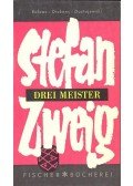 Zweig, Stefan - Drei Meister