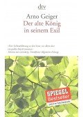 Geiger, Arno - Der alte König in seinem Exil