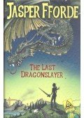 Jasper Fforde - The Last Dragonslayer