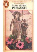 GILOT, FRANCOISE - LAKE, CARLTON - Life with Picasso